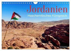 Jordanien - Haschemitisches Königreich (Wandkalender 2024 DIN A4 quer), CALVENDO Monatskalender