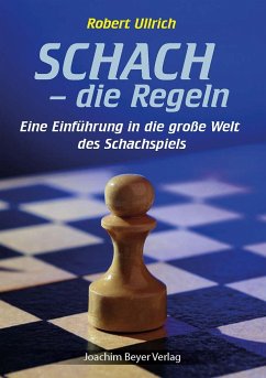 Schach - die Regeln - Ullrich, Robert