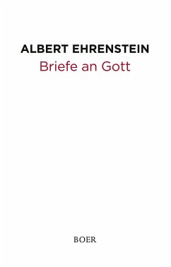 Briefe an Gott - Ehrenstein, Albert