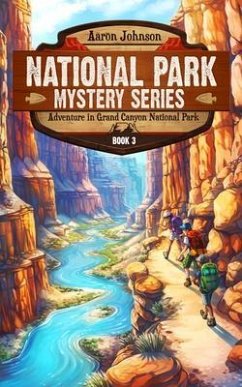 Adventure in Grand Canyon National Park (eBook, ePUB) - Johnson, Aaron