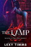 Light the Lamp (Dancing in the Cold Series, #2) (eBook, ePUB)