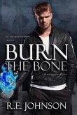 Burn the Bone (eBook, ePUB)