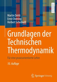 Grundlagen der Technischen Thermodynamik - Dehli, Martin;Doering, Ernst;Schedwill, Herbert