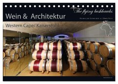 Wein & Architektur 2024 (Tischkalender 2024 DIN A5 quer), CALVENDO Monatskalender