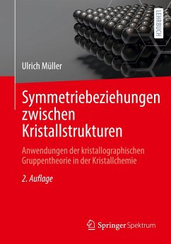 Symmetriebeziehungen zwischen Kristallstrukturen - Müller, Ulrich
