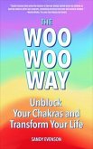 The Woo Woo Way (eBook, ePUB)