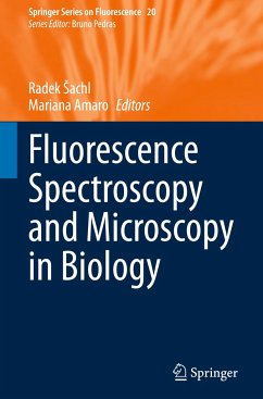 Fluorescence Spectroscopy and Microscopy in Biology