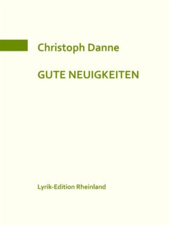 Gute Neuigkeiten - Danne, Christoph