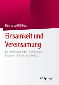 Einsamkeit und Vereinsamung - Willberg, Hans-Arved