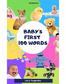 Baby's First 100 Words (fixed-layout eBook, ePUB)