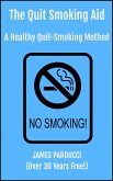 The Quit Smoking Aid (eBook, ePUB)