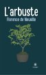 L'arbuste (eBook, ePUB) - Bild 1