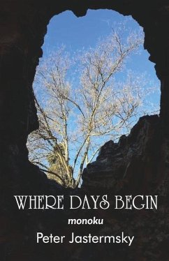 Where Days Begin - Jastermsky, Peter