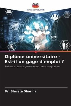 Diplôme universitaire - Est-il un gage d'emploi ? - Sharma, Dr. Shweta