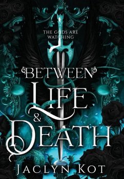 Between Life and Death - Kot, Jaclyn