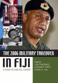 The 2006 Military Takeover in Fiji