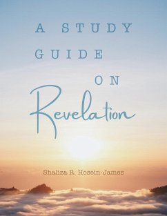 Study Guide on Revelation - Hosein- James, Shaliza R.