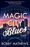 Magic City Blues