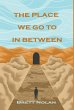 The Place We Go To In Between - Bild 1