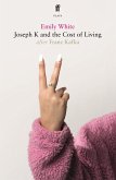 Joseph K and the Cost of Living (eBook, ePUB)