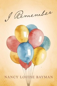 I Remember - Bayman, Nancy Louise