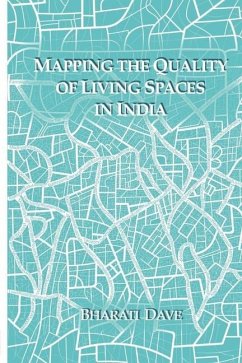 Mapping the Quality of Living Spaces in India - Dave, Bharati