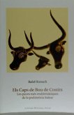 Els caps de bou de Costitx : les peces més emblemàtiques de la Prehistòria balear Els caps de bou de Costitx : les peces més emblemàtiques de la Prehistòria balear