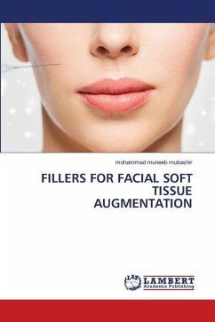 FILLERS FOR FACIAL SOFT TISSUE AUGMENTATION - mubashir, mohammad muneeb