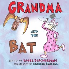Grandma and the Bat - Borcherding, Laura