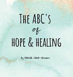 The ABC's of Hope & Healing