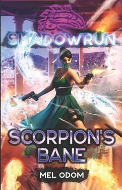 Shadowrun: Scorpion's Bane - Odom, Mel