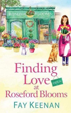 Finding Love at Roseford Blooms - Keenan, Fay
