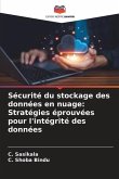 Sécurité du stockage des données en nuage: Stratégies éprouvées pour l'intégrité des données