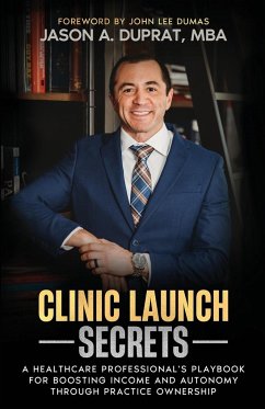 Clinic Launch Secrets - Duprat, Jason A.