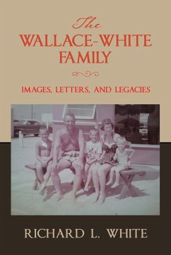 The Wallace-White Family - White, Richard L.