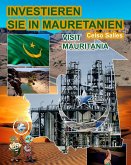 INVESTIEREN SIE IN MAURETANIEN - Visit Mauritania - Celso Salles INVESTIEREN SIE IN MAURETANIEN - Visit Mauritania - Celso Salles