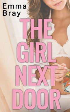 The Girl Next Door - Bray, Emma