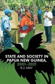 State and Society in Papua New Guinea, 2001-2021