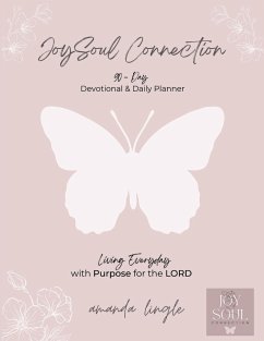 JoySoul Connection 90-Day Devotional & Daily Planner - Lingle, Amanda