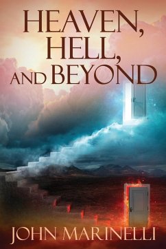 Heaven, Hell & Beyond - Marinelli, John