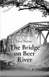 The Bridge on Beer River - Bild 1