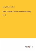 Frank Forester's Horse and Horsemanship