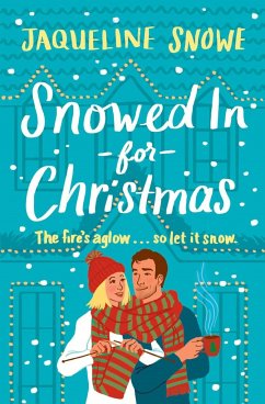 Snowed in for Christmas - Snowe, Jaqueline