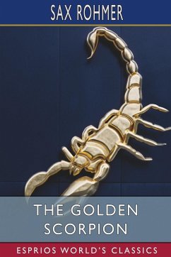 The Golden Scorpion (Esprios Classics) - Rohmer, Sax