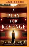 A Play for Revenge