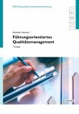 Führungsorientiertes Qualitätsmanagement (eBook, PDF)