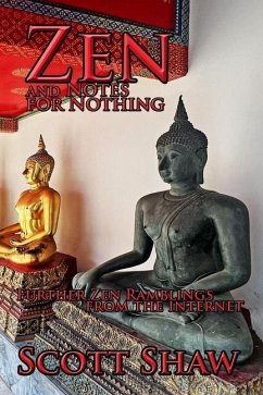 Zen and Notes for Nothing - Shaw, Scott