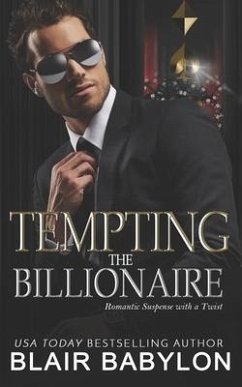 Tempting the Billionaire: Romantic Suspense with a Twist - Babylon, Blair
