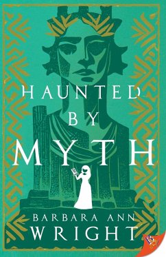 Haunted by Myth - Wright, Barbara Ann