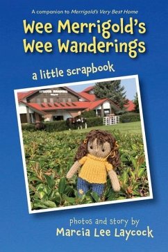 Wee Merrigold's Wee Wanderings - Laycock, Marcia Lee